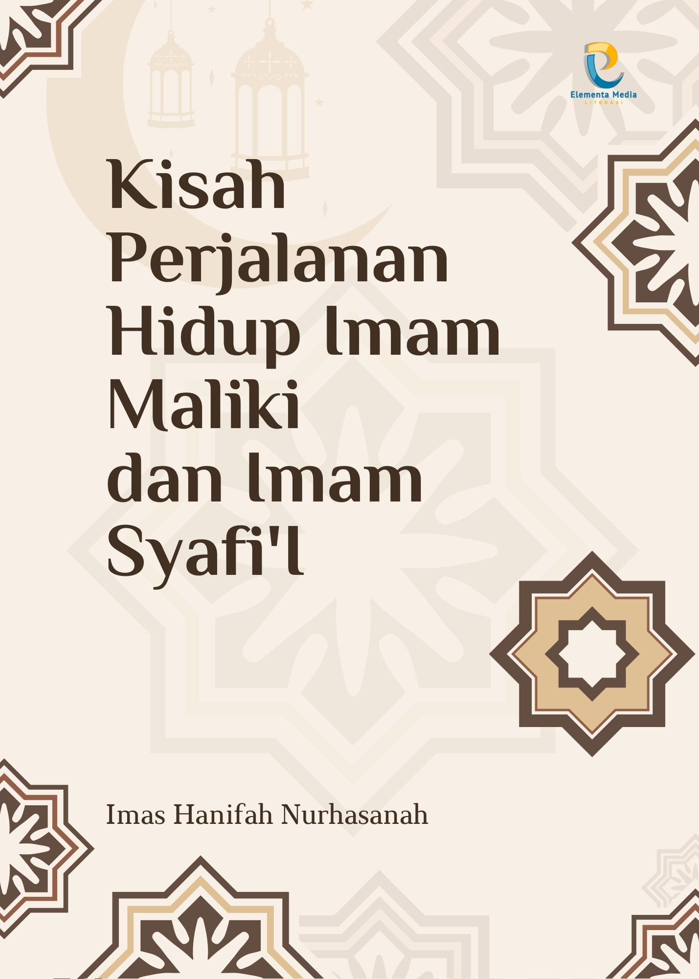 Kisah Perjalanan Hidup Imam Maliki dan Imam Syafi'I